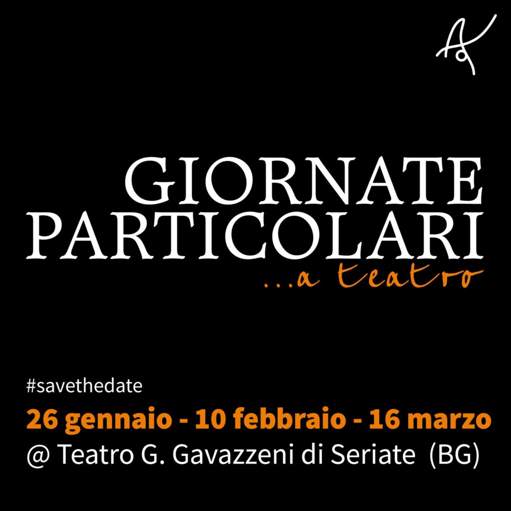 Giornate Particolari… A Teatro