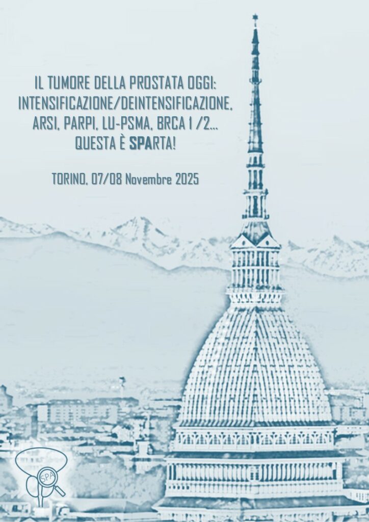 Il tumore della prostata oggi: intensificazione/deintensificazione, ARSI, PARPi, Lu-PSMA, BRCA 1 /2… questa è SPArta!