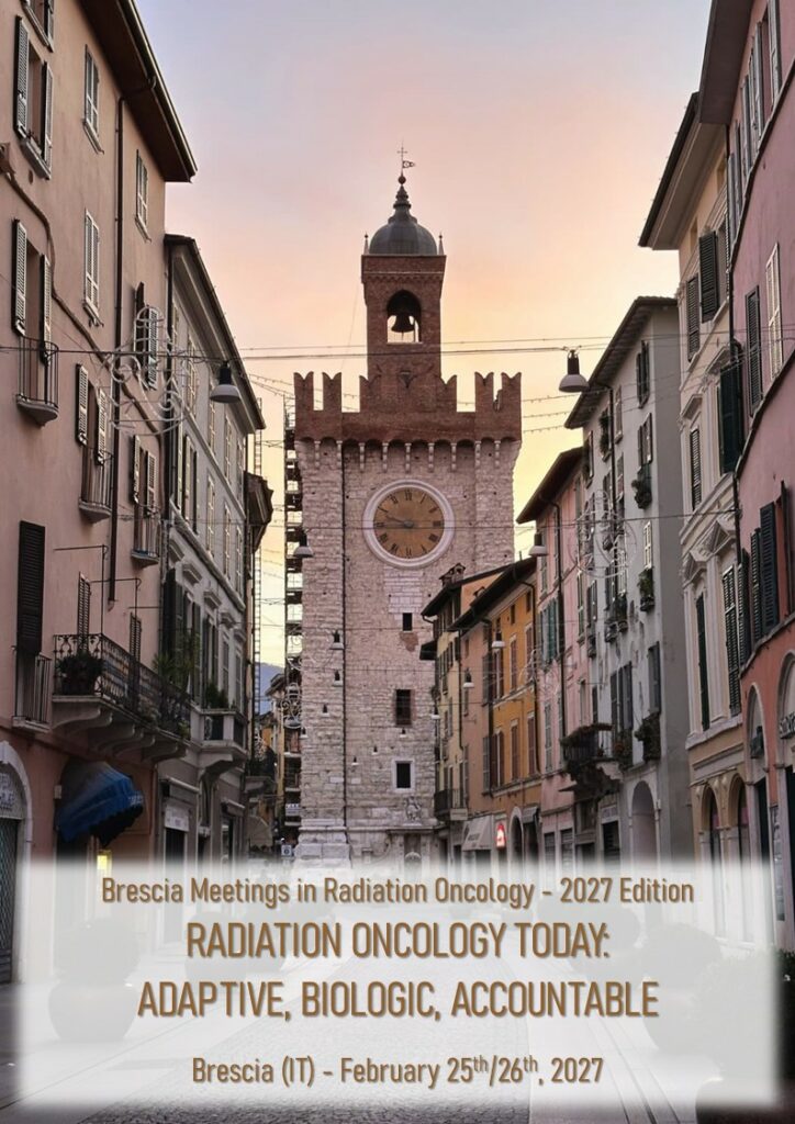 BRESCIA MEETINGS in RADIATION ONCOLOGY 2027 EDITION